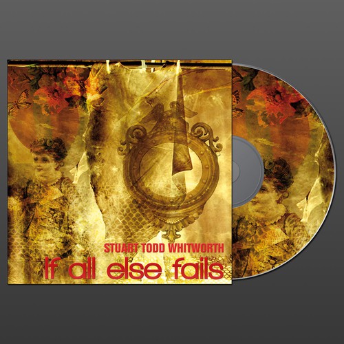 Stuart Todd Whitworth "If All Else Fails" album cover