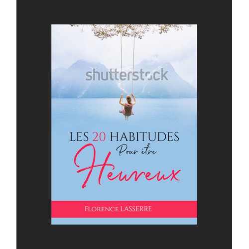 les 20 habitudes pour etre heureux