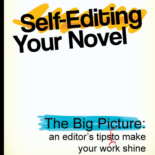 Create an eye-catching design for Self-Editing Your Novel