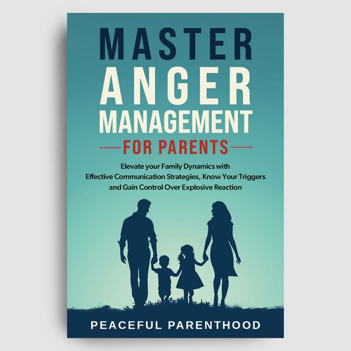 Master Anger Management for Parents