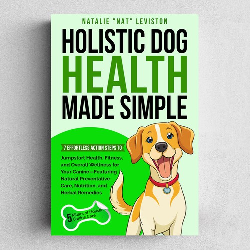 Holistic Dog Health Made Simple