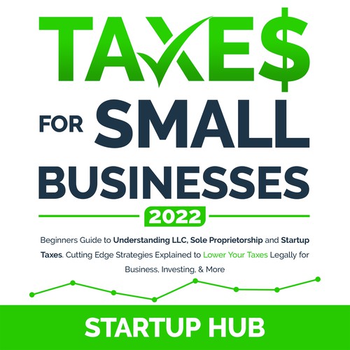 Taxes for Small Businesses 2022