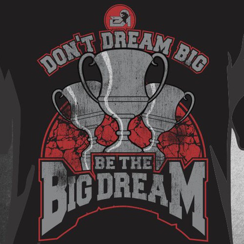 be the big dream