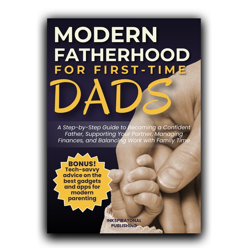 Modern Fatherhood For First-Time Dads