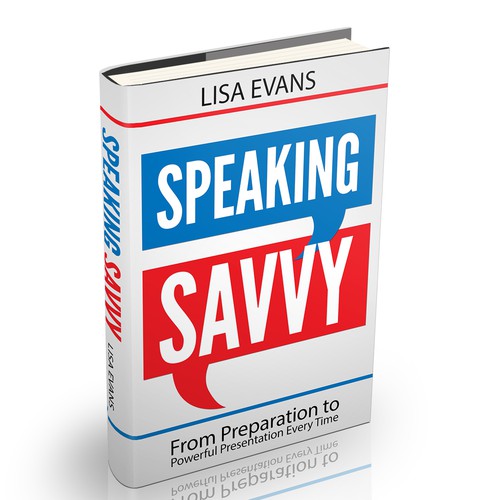 A clean modern book cover for both Kindle and Print on demand Speaking Savvy