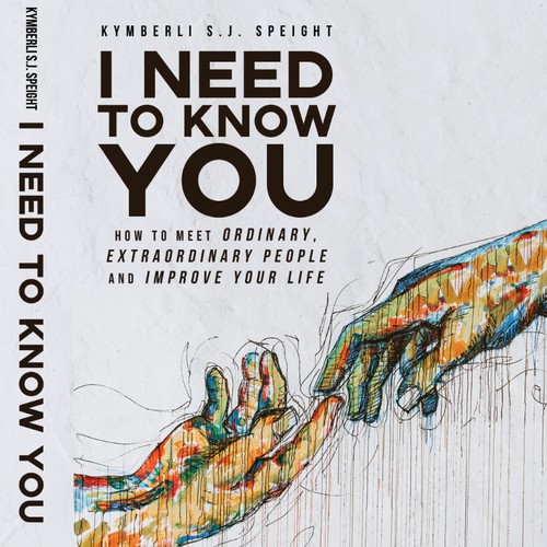 I NEED TO KNOW YOU (Book Cover)