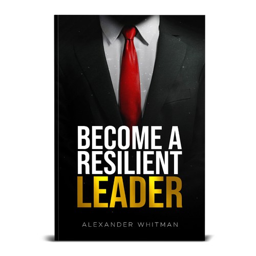 Become A Resilient Leader