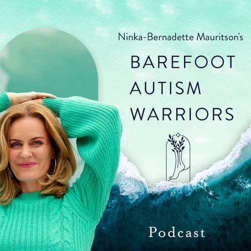 Barefoot Autism Warriors Podcast