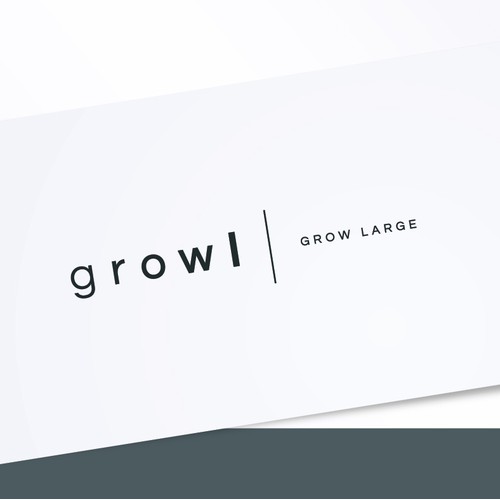 Growl | GROW LARGE