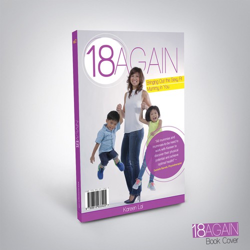 Design cover for new book 18 Again - Bringing out the Sexy Fit Mummy in You