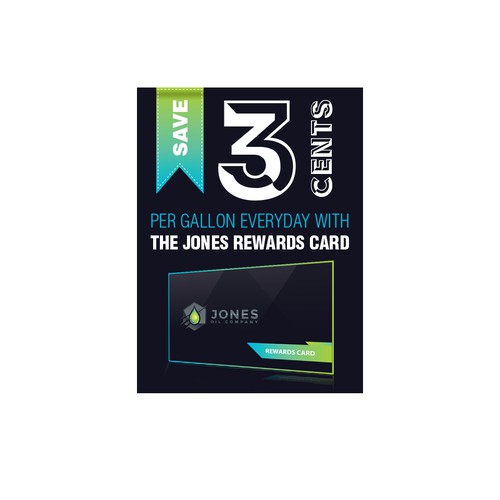 Created captivating signage for Jones Rewards Card