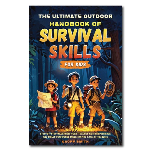 BOOK COVER FOR HANDBOOK OF SURVIVAL SKILLS FOR KIDS