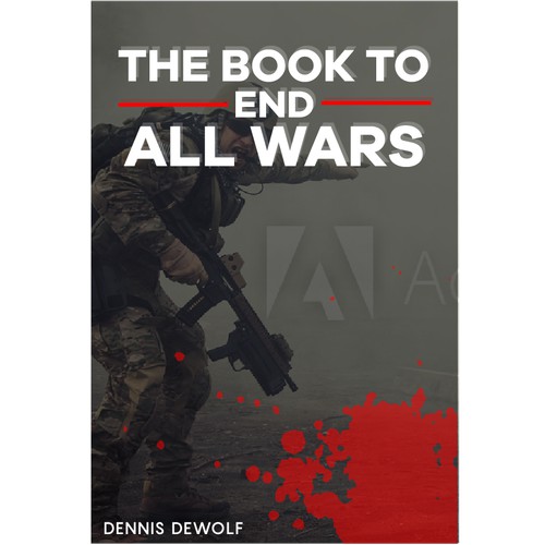 THE BOOK TO END ALL WARS