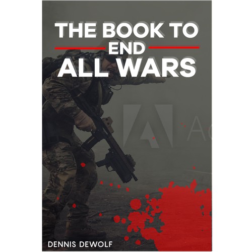 THE BOOK TO END ALL WARS