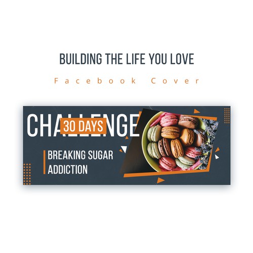 Breaking Sugar Addiction Facebook Cover