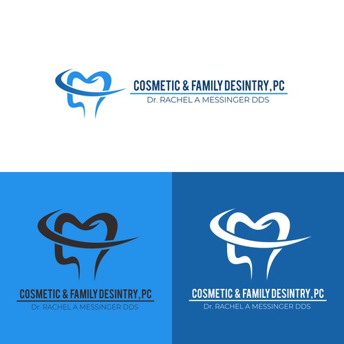Design Logo for Cosmetic & Family Desintry, PC Dr. Rachel A Messinger DDS
