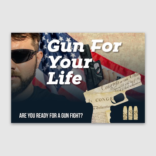 Gun for your life