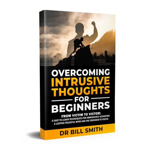 Overcoming Intrusive Thoughts for Beginners