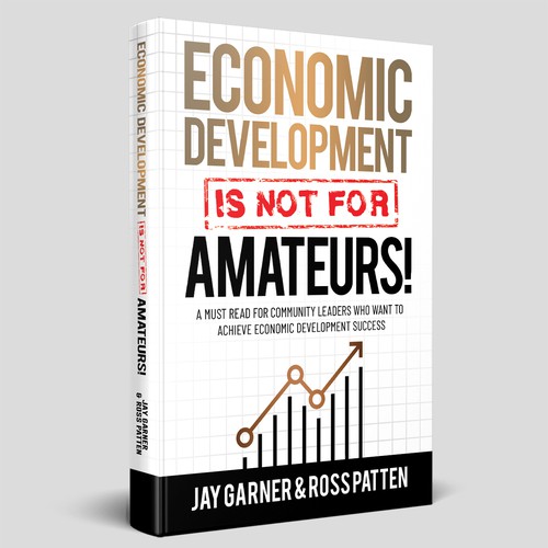 ECONOMIC DEVELOPMENT IS NOT FOR AMATEUR