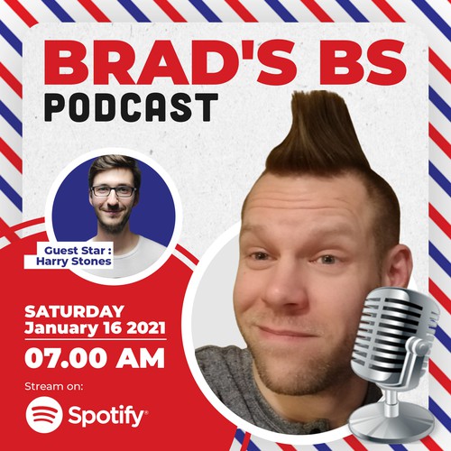 Brad's BS Podcast