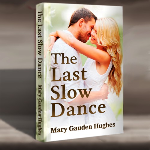 Cover for The Last Slow Dance A modern day fairy tale