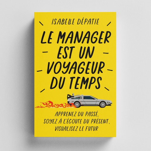 Le manager est un voyageur du temps