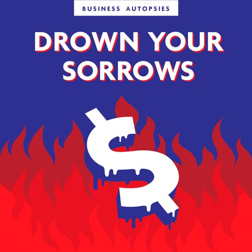 'Drown Your Sorrows' podcast cover art