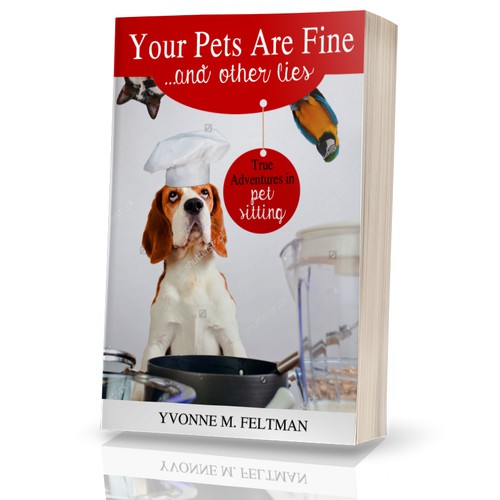 Your pets are fine ...and other lies