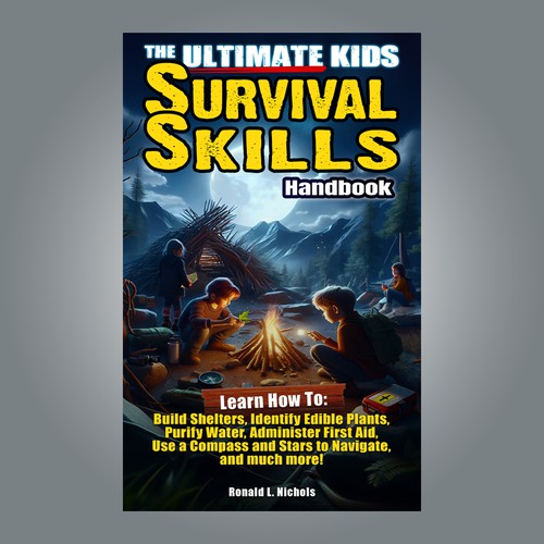 The  Ultimate Kids Survival Skills Handbook