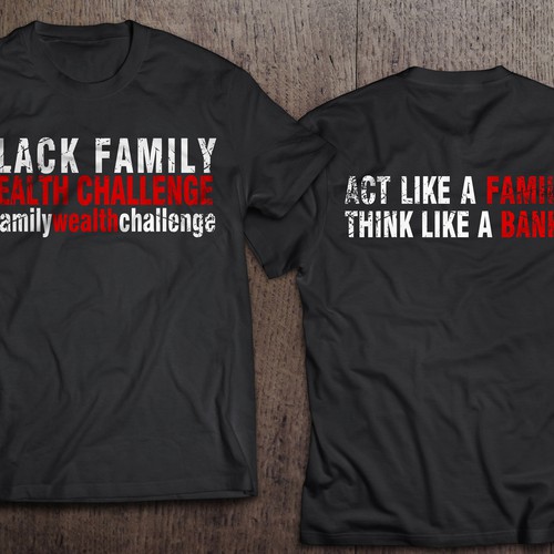 T-shirt family wealth challenge