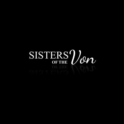 Sisters Of The Von logo desig concept