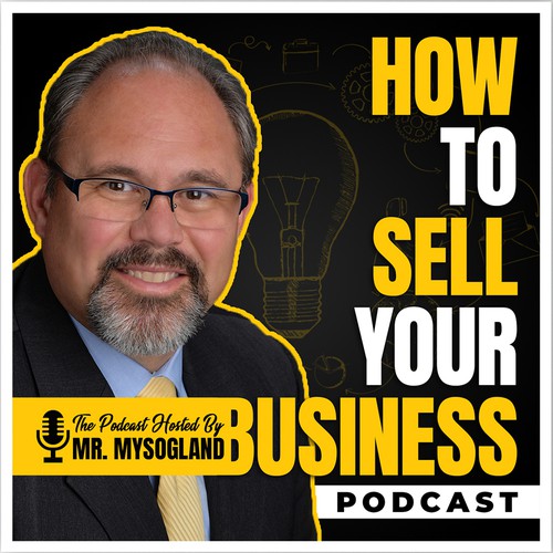 How to Sell Your Business Podcast Cover