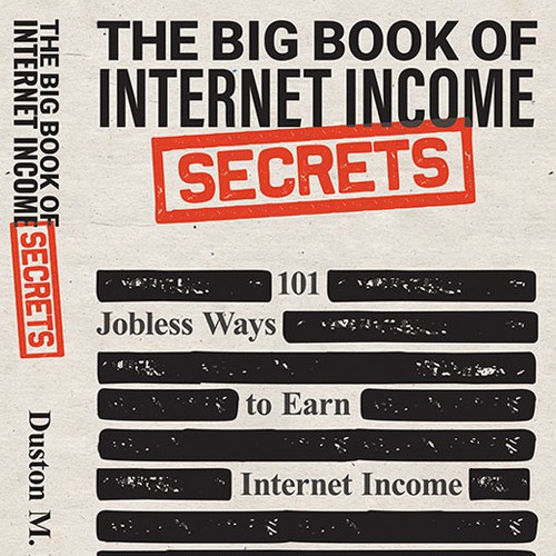 The Big Book of Internet Income Secrets by Duston McGroarty