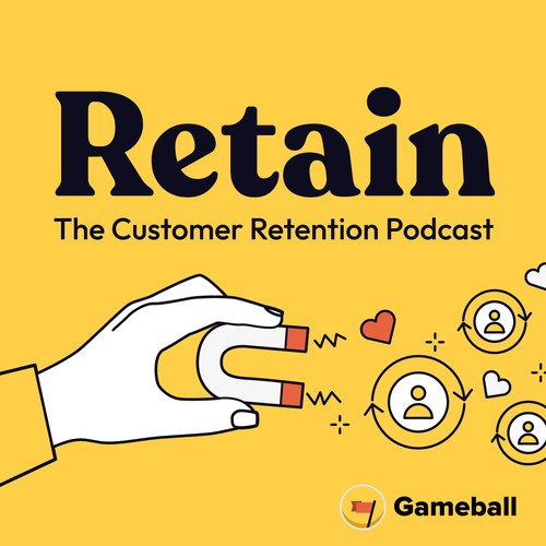 Retain - the customer retention podcast