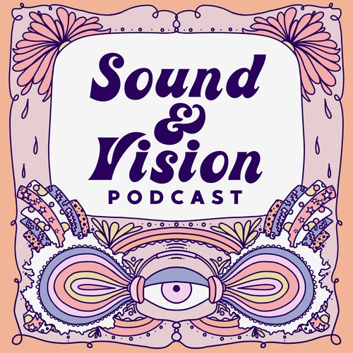 Sound & Vision Podcast