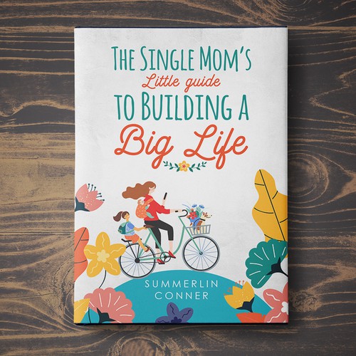 'The single Mom's Little Guide...'