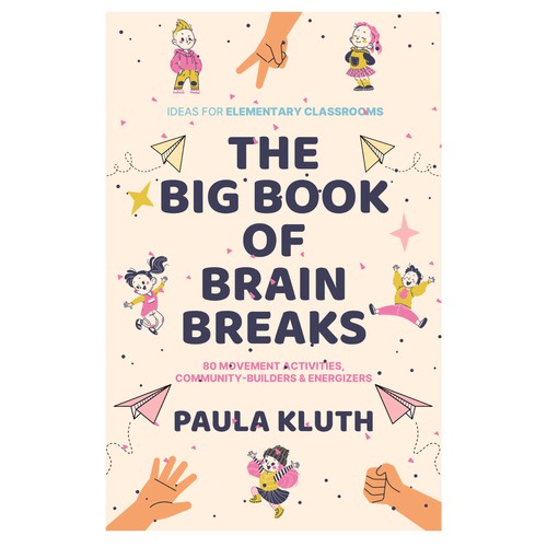 The Big Book Of Brain Breaks