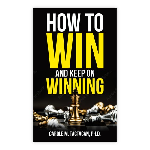 how to win and keep on winning ebook concept