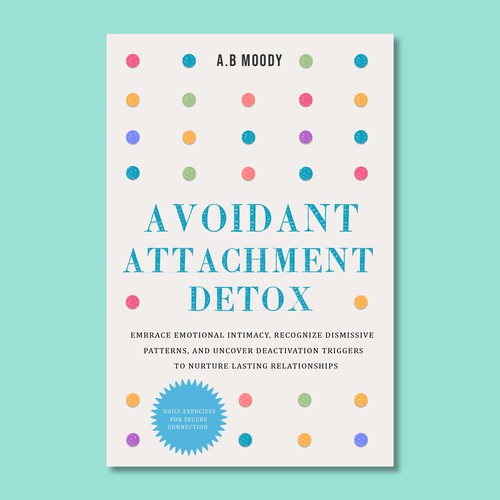 Cover for a book about avoidant attachment!