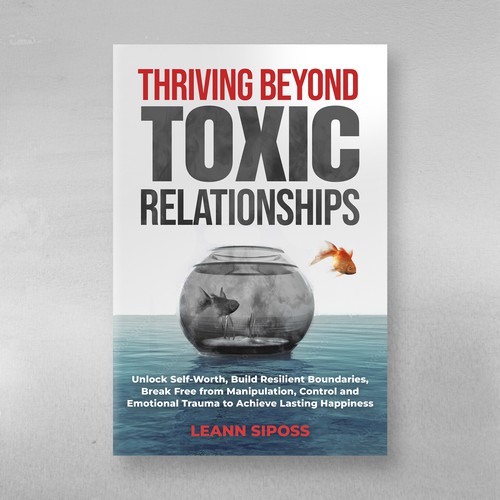 Thriving Beyond Toxic Relationships