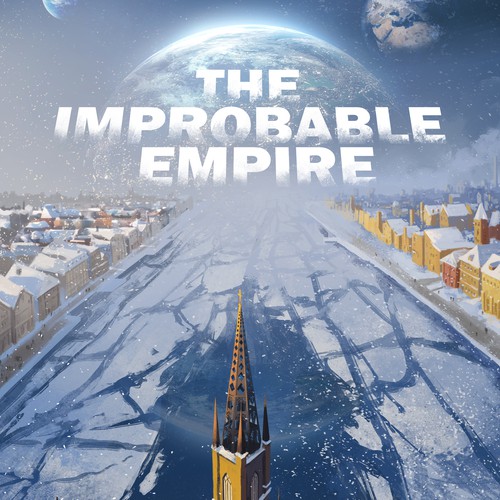 The Improbable Empire