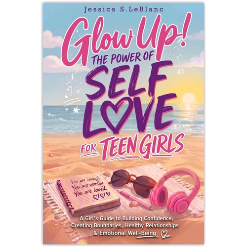 GLOW UP! THE POWER OF SELF LOVE 