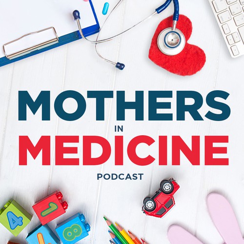 Eye-Catching Podcast Cover Art for leading Podcast for Mothers who are Doctors