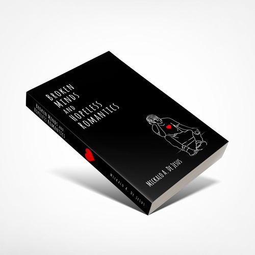 Broken minds and hopeless romantics poem book