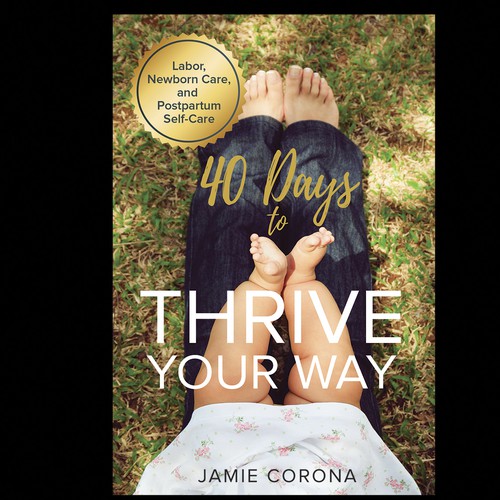 40 Days to thrive your way