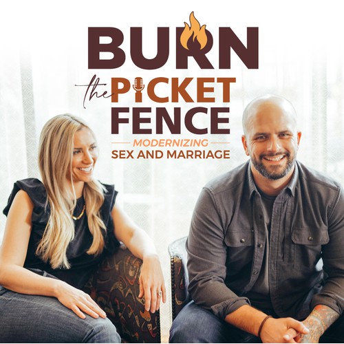 Burn the Picket Fence: Modernizing Sex and Marriage.