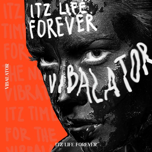 Itz life forever - VIbalator