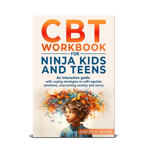 CBT Workbook for Ninja Kids and Teens