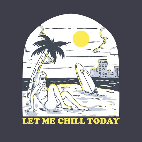 LET ME CHILL TODAY